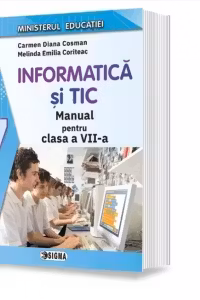 Informatica si TIC. Manual pentru clasa a VII-a