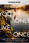 You Only Live Once