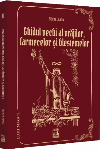 Ghidul Vechi al Vrajilor, farmecelor și blestemelor