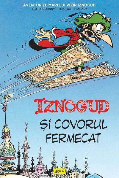 Iznogud 09. Iznogud si covorul fermecat