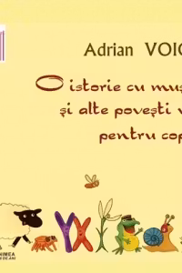 O istorie cu muste si alte povesti vii pentru copii