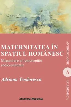 Maternitatea în spațiul românesc