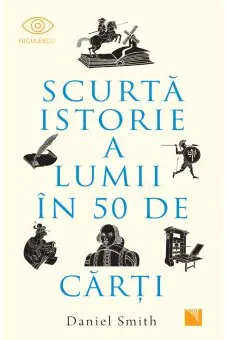 Scurta istorie a lumii in 50 de carti