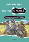 Suntem de neoprit