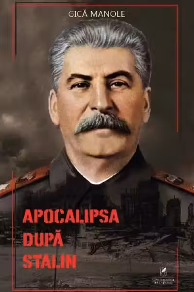 Apocalipsa dupa Stalin