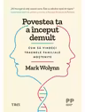 Povestea ta a inceput demult