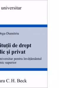 Institutii de drept public si privat. Curs universitar pentru invatamantul economic superior