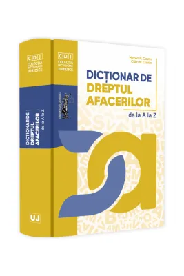 Dictionar de dreptul afacerilor de la A la Z