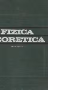 Fizica teoretica(editia a doua)
