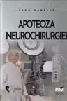 Apoteoza neurochirurgiei
