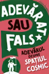 Adevarul despre spatiul cosmic