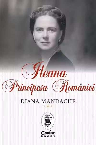 Ileana, Principesa Romaniei