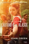 Căutând-o pe Alaska