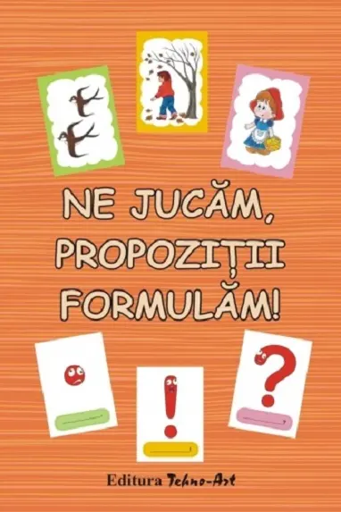 Ne jucam, propozitii formulam