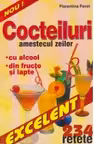 Cocteiluri - amestecul zeilor - (234 de retete)