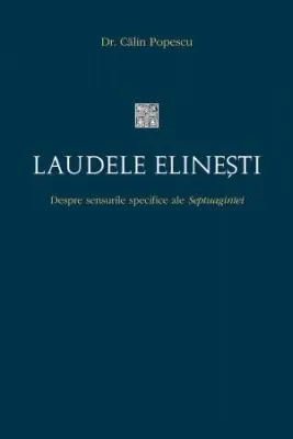 Laudele elinesti. Despre sensurile specifice ale Septuagintei