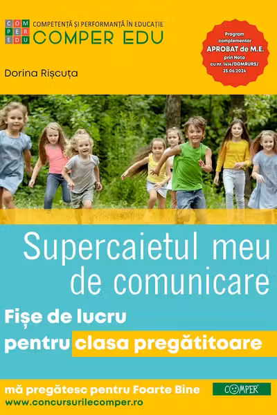 Supercaietul meu de Comunicare. Fise de lucru pentru clasa pregatitoare