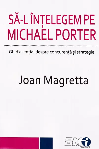 Să-l înțelegem pe Michael Porter