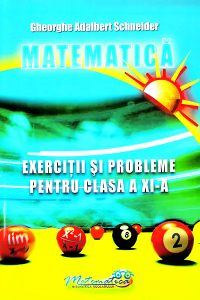 Matematică - Clasa 11 - Exerciții și probleme