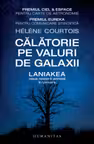 Călătorie pe valuri de galaxii. Laniakea, noua noastră adresă în Univers