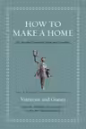 How to Make a Home
