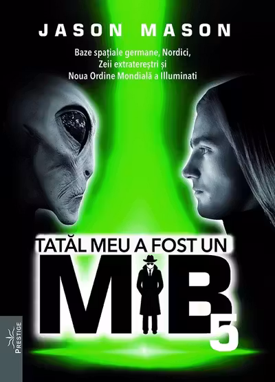 Tatal meu a fost un MIB Vol.5