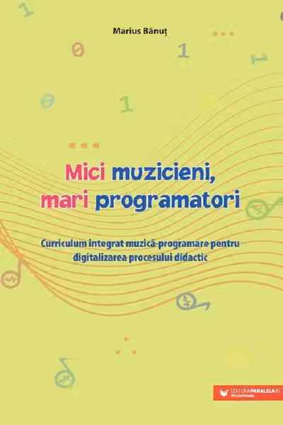 Mici muzicieni, mari programatori