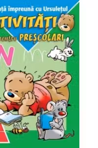 Invata impreuna cu Ursuletul - Activitati pentru prescolari, verde