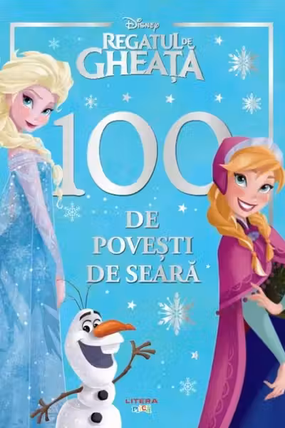 Disney. Regatul de gheata. 100 de povesti de seara