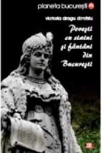 Povesti cu statui si fantani din Bucuresti