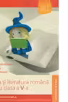 Limba si literatura romana pentru clasa a V-a, semestrul II. Metoda Stiu-Descopar-Aplic