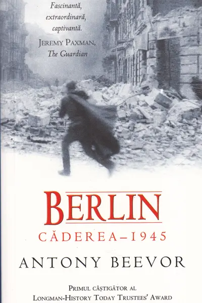 Berlin - Căderea 1945