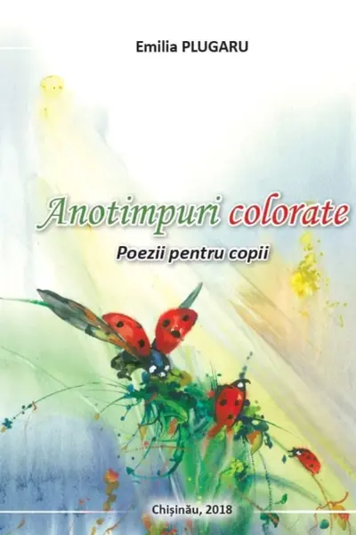 Anotimpuri colorate. Poezii pentru copii.