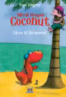 Micul Dragon Coconut - Sa nu iti fie teama!