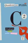 Quaderni del PLIDA C2 libro + mp3 online