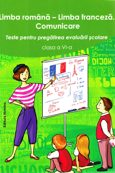 Limba română. Limba franceză - Clasa 6
