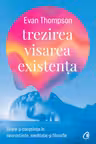 Trezirea, visarea, existenta