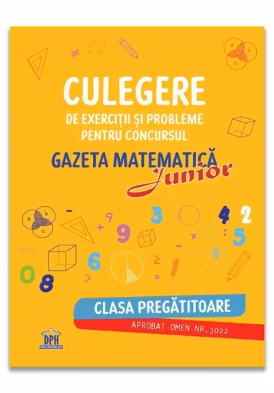 Culegere pentru concursul Gazeta Matematica Junior - Clasa pregatitoare