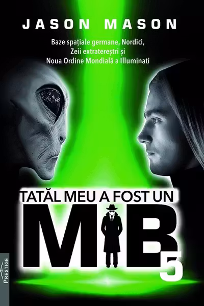 Tatal meu a fost un MIB Vol.5