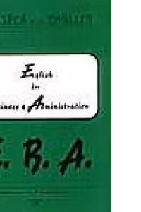 English for Business and Administration (E.B.A)