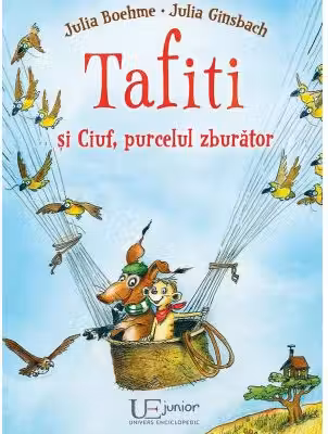 Tafiti si Ciuf, purcelul zburator