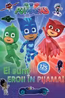 Ei sunt Eroii in Pijama!