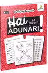 Hai sa facem adunari!