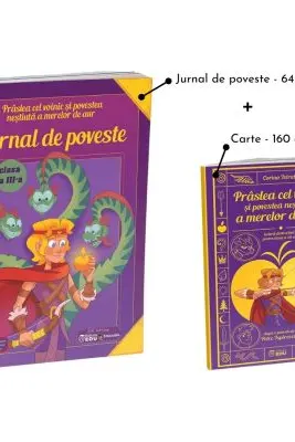 Praslea cel voinic si Jurnalul de poveste