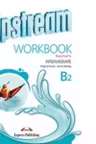 Curs limba engleza Upstream Intermediate B2 Caietul profesorului - Virginia Evans, Jenny Dooley