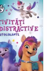MY LITTLE PONY. Activitati distractive cu autocolante