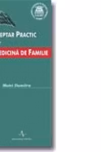 INDREPTAR PRACTIC DE MEDICINA DE FAMILIE