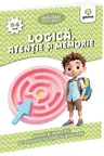 Logica, atentie si memorie