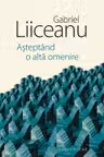 Asteptand o alta omenire
