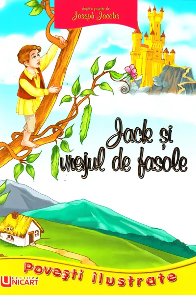Povești Ilustrate - Jack și vrejul de fasole